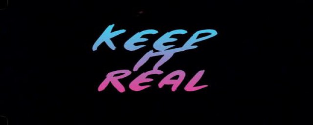 it real什么意思 keep it real是什么
